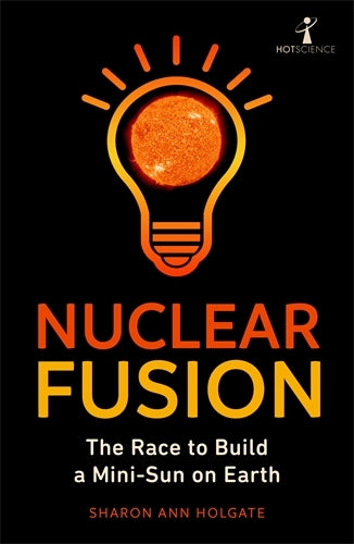 Nuclear Fusion (Sharon Ann Holgate)