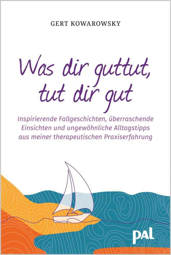 Was dir guttut, tut dir gut (Gert Kowarowsky)