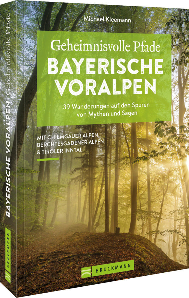 Geheimnisvolle Pfade Bayerische Voralpen (Michael Kleemann)