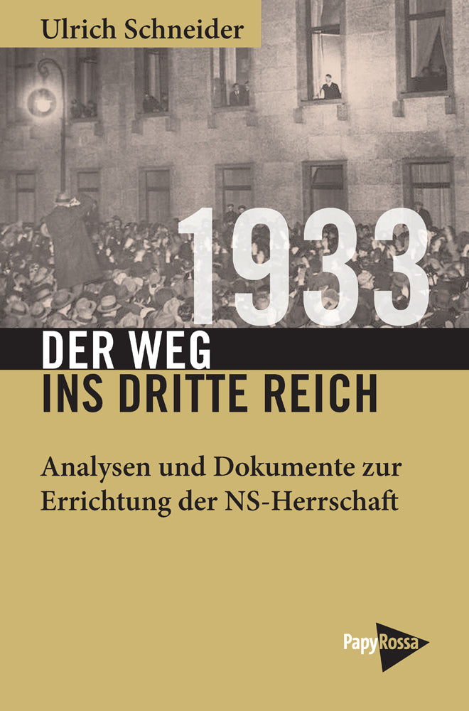 1933 - Der Weg ins Dritte Reich (Ulrich Schneider)