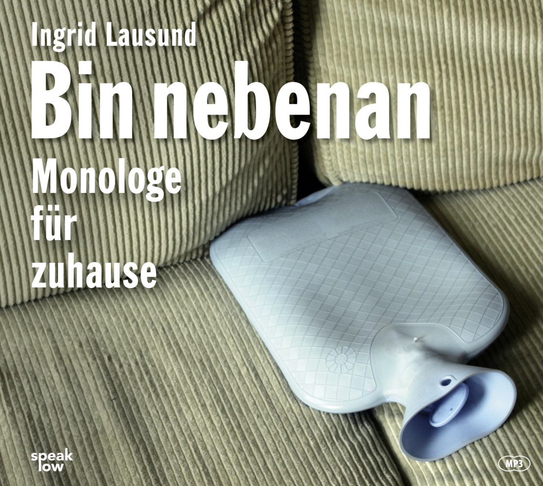 Bin nebenan, Audio-CD, MP3 (Ingrid Lausund)
