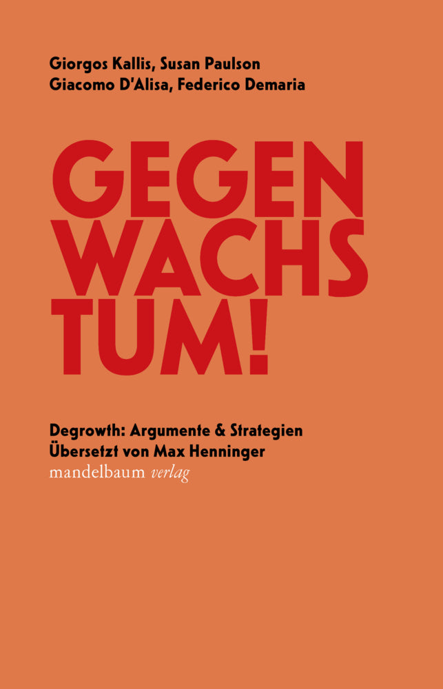 Gegen Wachstum! (Giorgos Kallis)