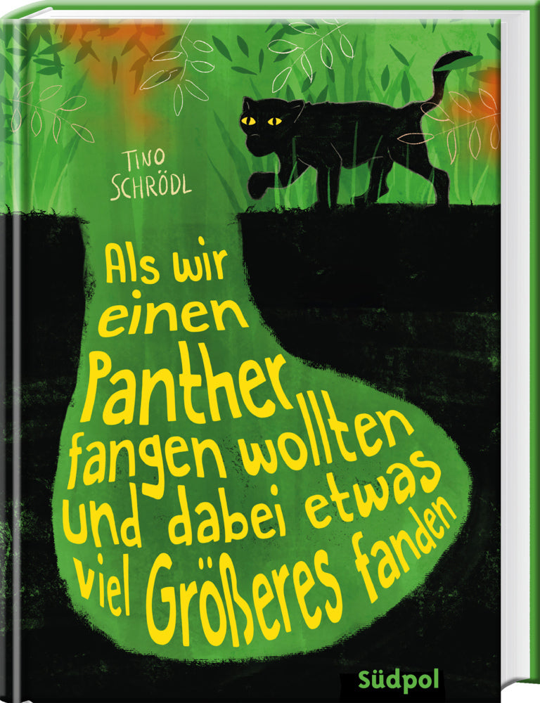 Als wir einen Panther fangen wollten und dabei etwas viel Größeres fanden (Tino Schrödl)