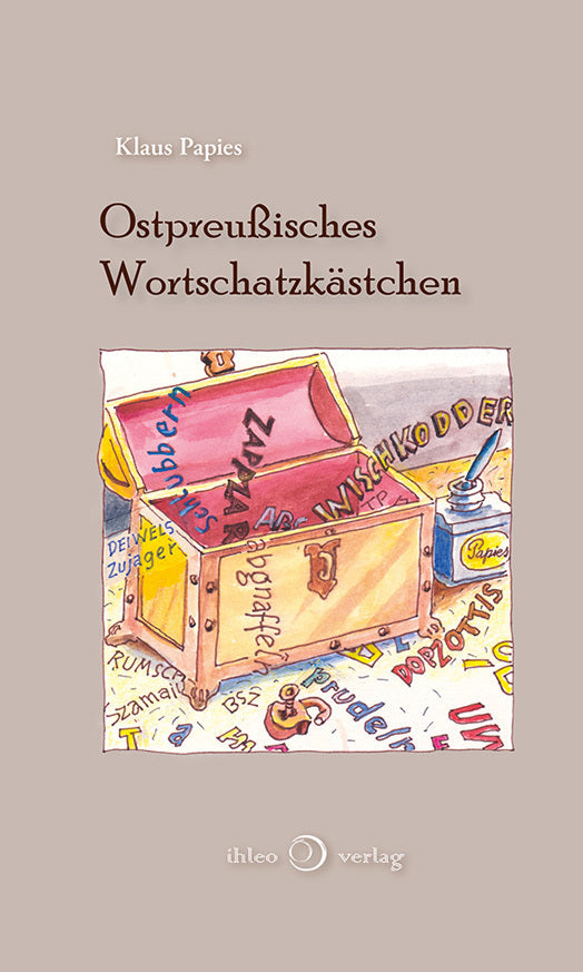Ostpreußisches Wortschatzkästchen (Klaus Papies)