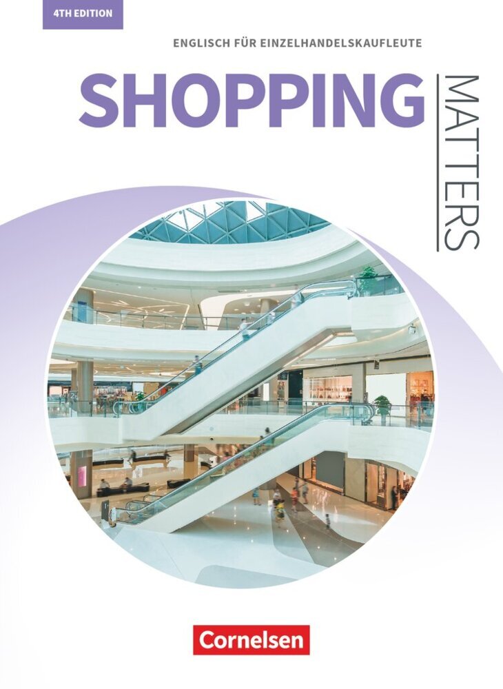 Matters Wirtschaft - Englisch für kaufmännische Ausbildungsberufe - Shopping Matters 4th edition - A2/B1 (Michael Benford)