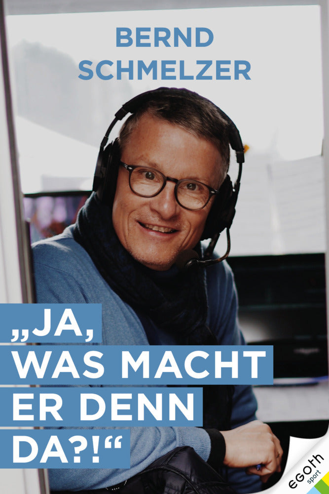 Ja, was macht er denn da? (Bernd Schmelzer)