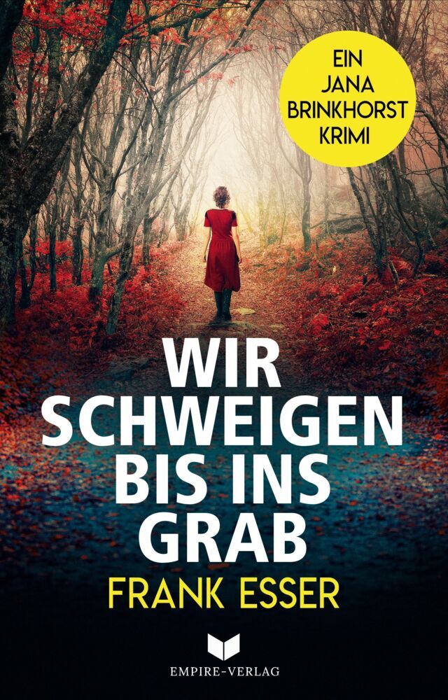 Wir schweigen bis ins Grab (Frank Esser)