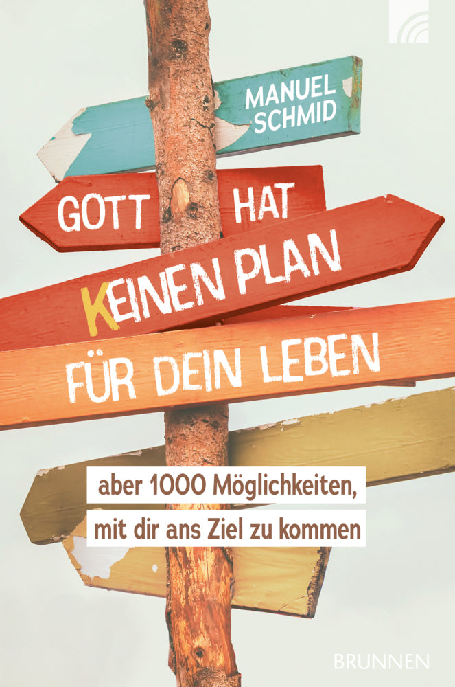 Gott hat keinen Plan für dein Leben (Manuel Schmid)
