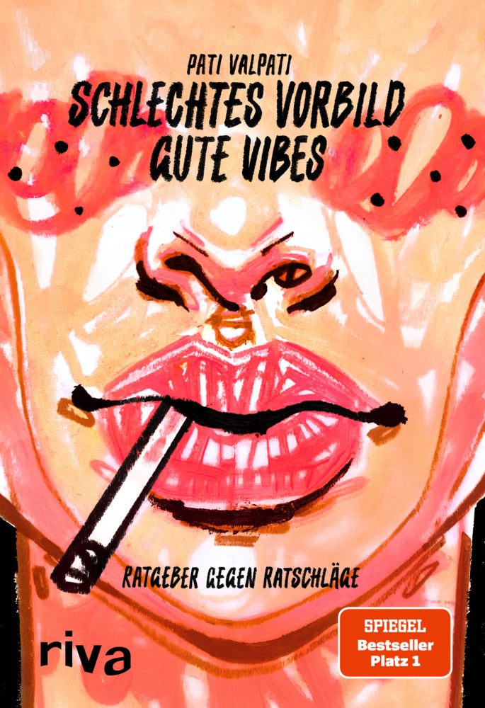 Schlechtes Vorbild, gute Vibes (Pati Valpati)