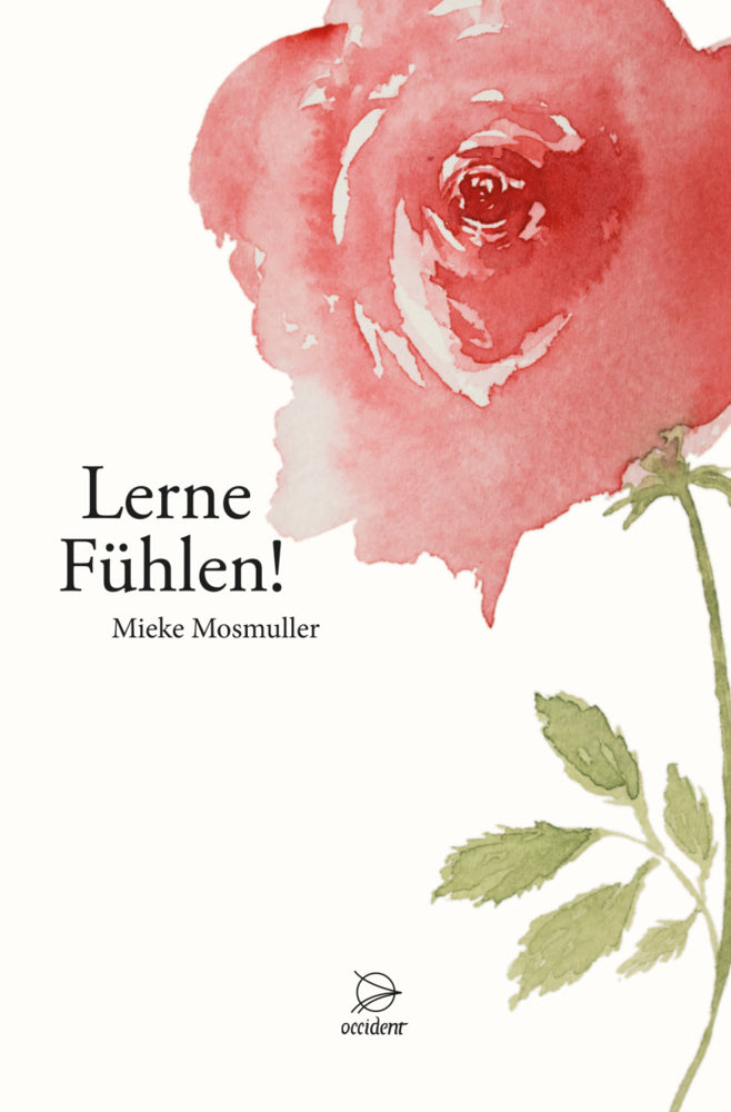 Lerne Fühlen! (Mieke Mosmuller)