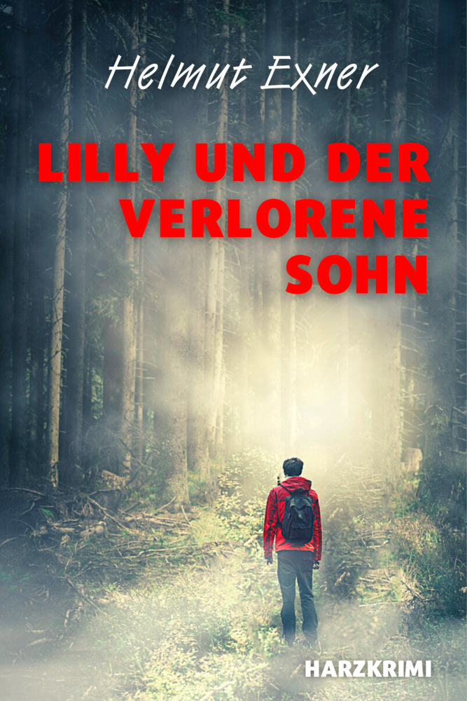 Lilly und der verlorene Sohn (Helmut Exner)