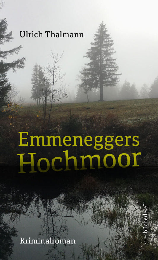 Emmeneggers Hochmoor (Ulrich Thalmann)
