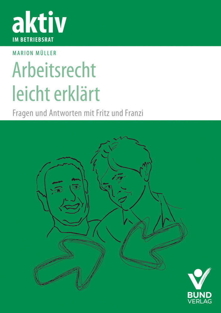 Arbeitsrecht leicht erklärt (Marion Müller)