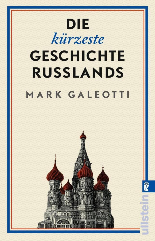 Die kürzeste Geschichte Russlands (Mark Galeotti)
