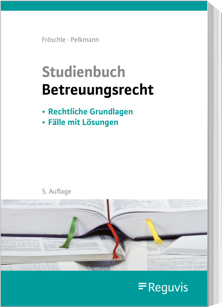 Studienbuch Betreuungsrecht (Tobias Fröschle)