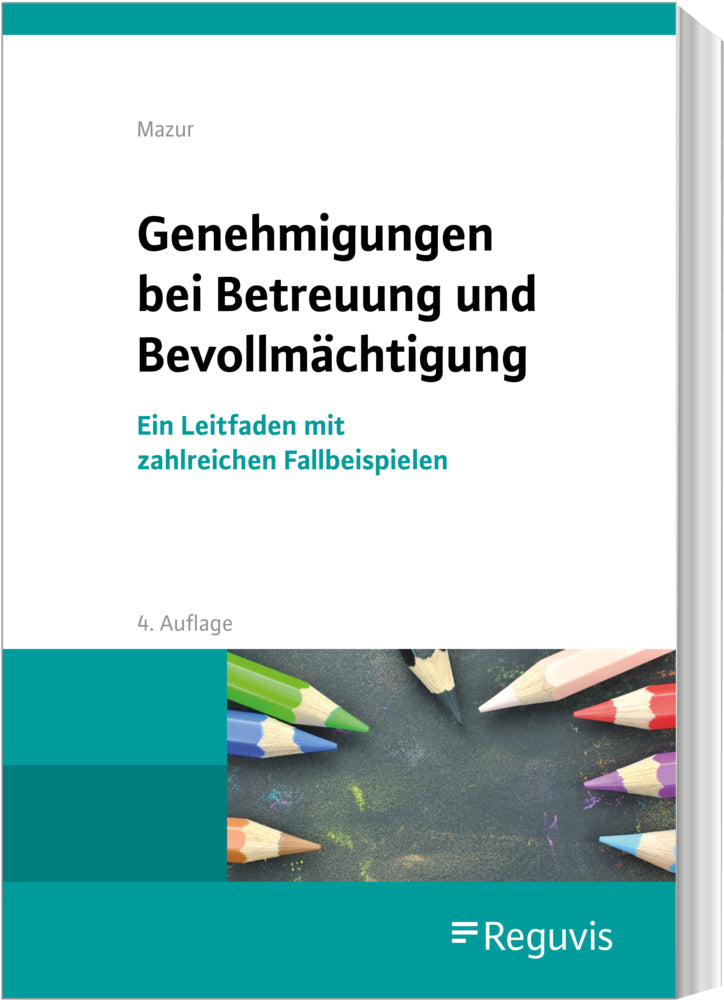 Genehmigungen bei Betreuung und Bevollmächtigung (Szymon Mazur)