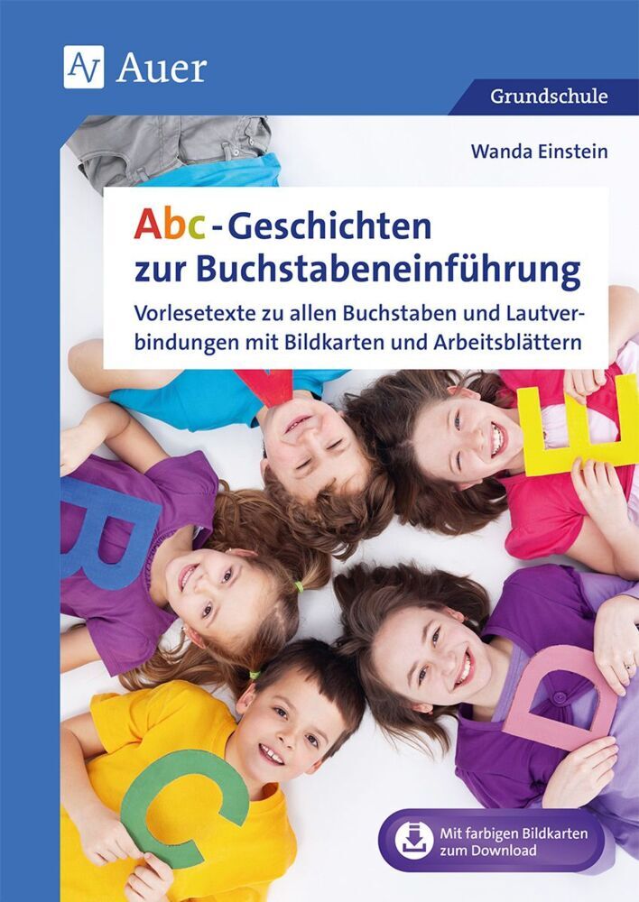 Abc-Geschichten zur Buchstabeneinführung (Wanda Einstein)