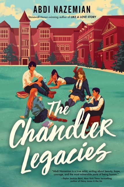 The Chandler Legacies (Abdi Nazemian)
