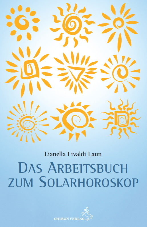 Arbeitsbuch zum Solarhoroskop (Lianella Livaldi Laun)