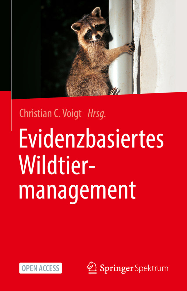 Evidenzbasiertes Wildtiermanagement (Christian C. Voigt)