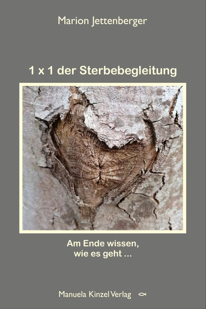 1x1 der Sterbebegleitung (Marion Jettenberger)