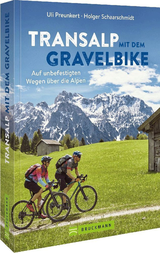 Transalp mit dem Gravelbike (Uli Preunkert)