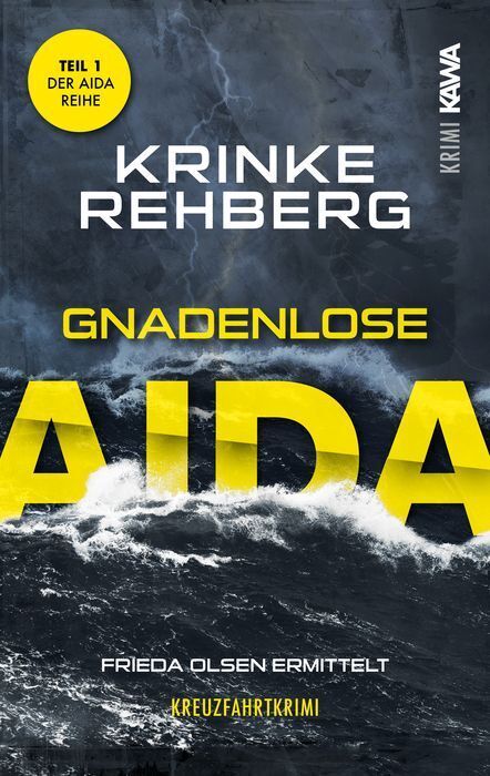 Gnadenlose AIDA (Krinke Rehberg)