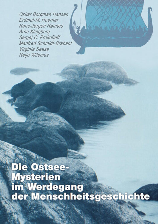 Die Ostsee-Mysterien im Werdegang der Menschheitsgeschichte (Peter Schmiedel)