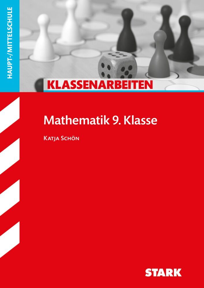 STARK Mathematik 9. Klasse - Klassenarbeiten Haupt-/Mittelschule (Katja Schön)