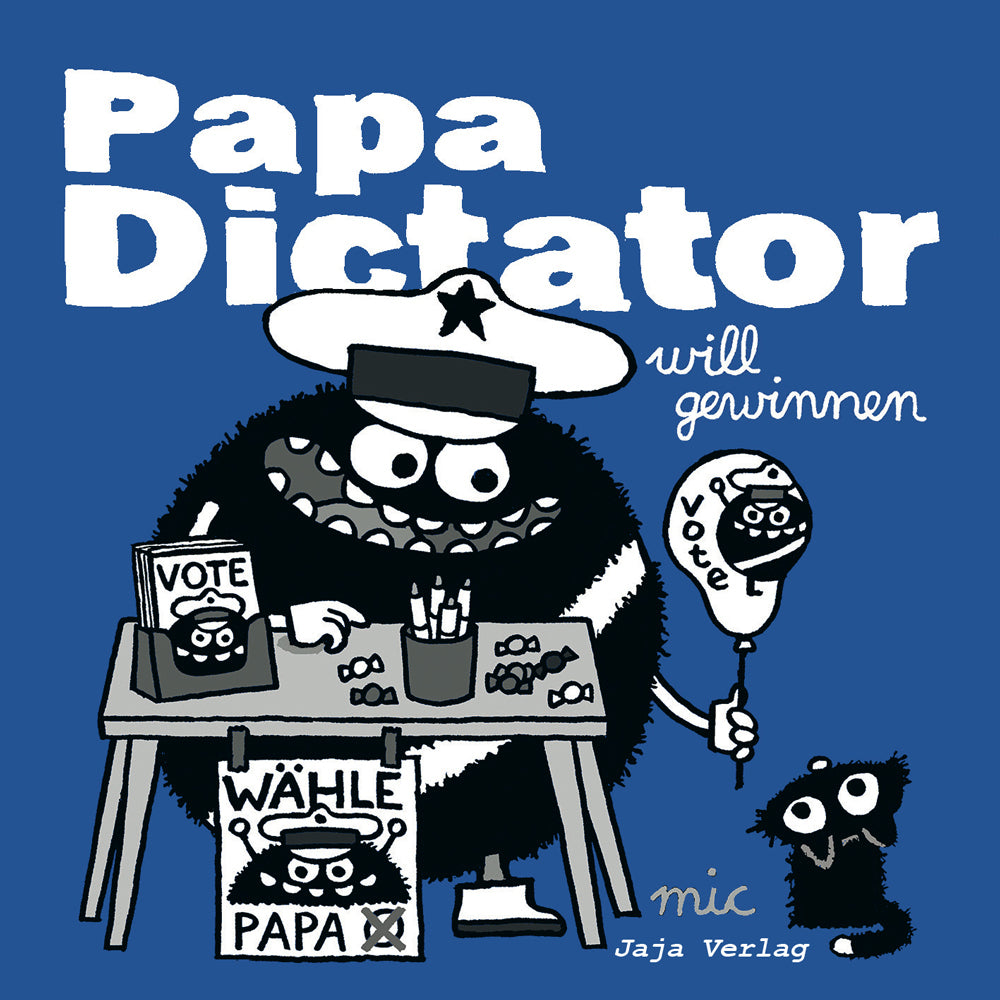Papa Dictator will gewinnen (Michael Beyer)