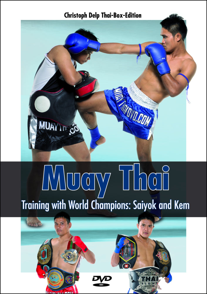 Muay Thai - Training with World Champions: Saiyok and Kem, DVD-Video (Christoph Delp)
