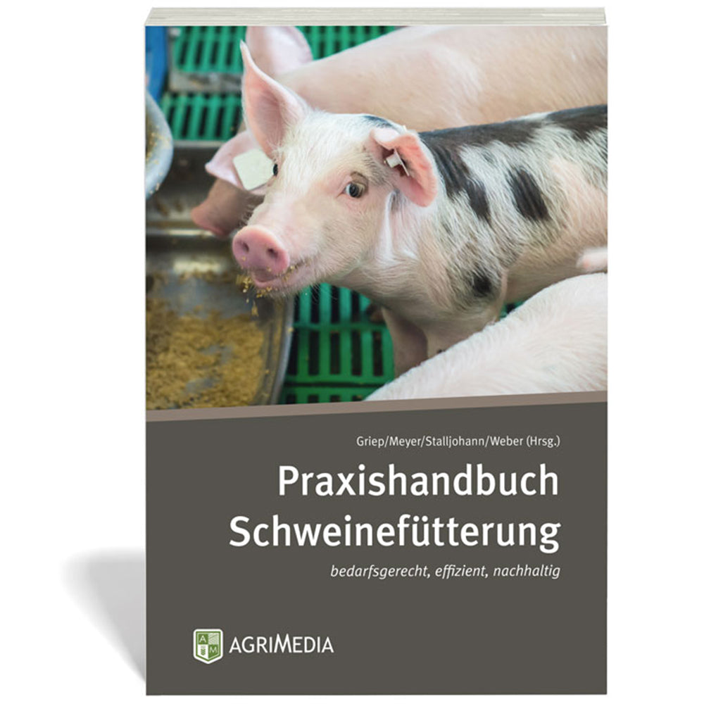 Praxishandbuch Schweinefütterung (Gerhard Stalljohann)