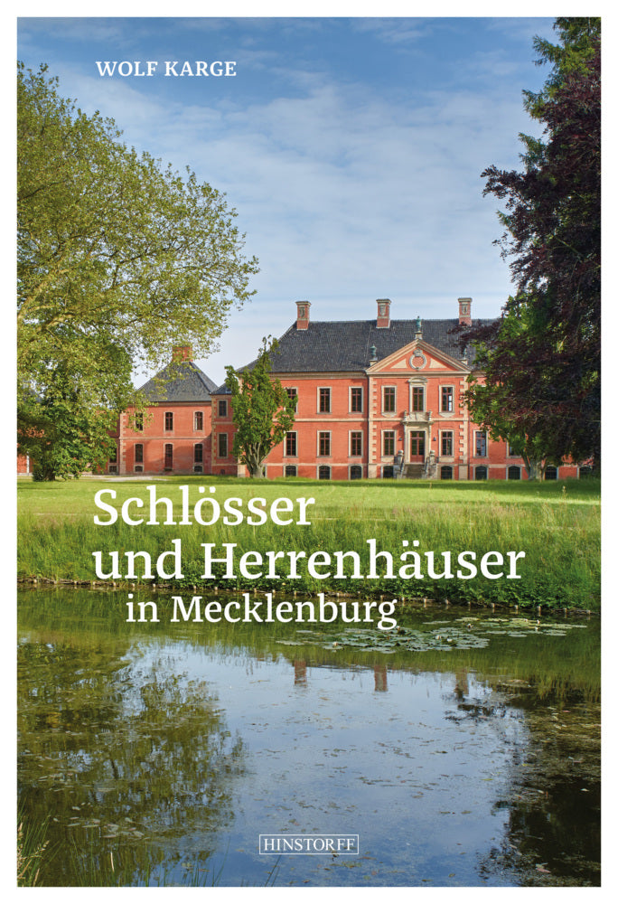 Schlösser und Herrenhäuser in Mecklenburg (Wolf Karge)