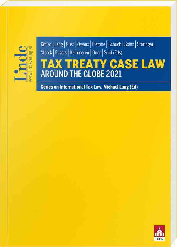 Tax Treaty Case Law around the Globe 2021 (Georg Kofler)
