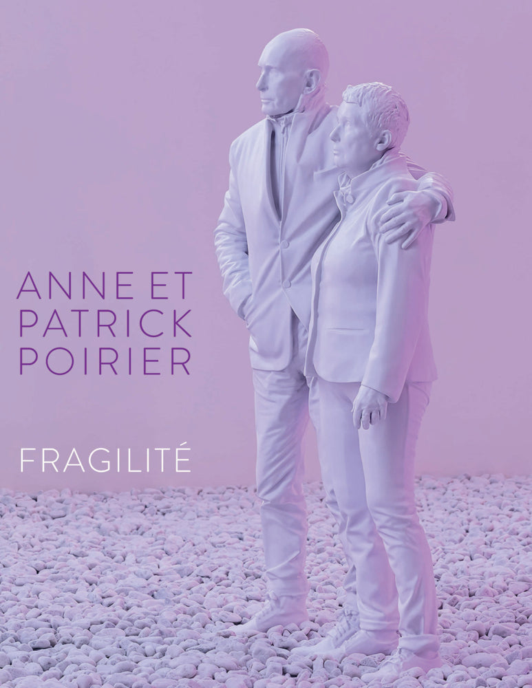 Anne et Patrick Poirier. Fragilité (Beate Reifenscheid)