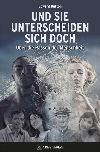 Und sie unterscheiden sich doch (Edward Dutton)
