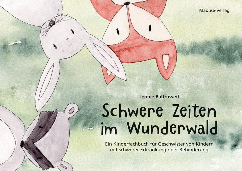Schwere Zeiten im Wunderwald (Leonie Baltruweit)