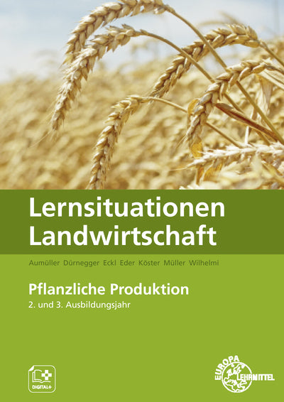 Lernsituationen Landwirtschaft Band 2 - Pflanzliche Erzeugung (Lena Müller)