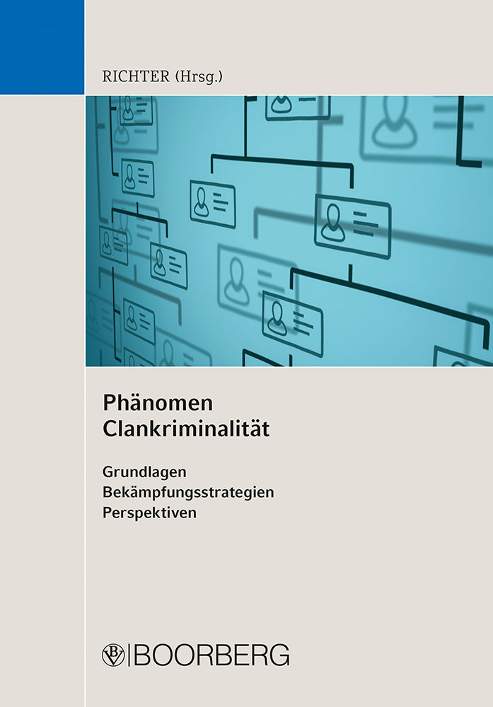 Phänomen Clankriminalität (Frank-Arno Richter)