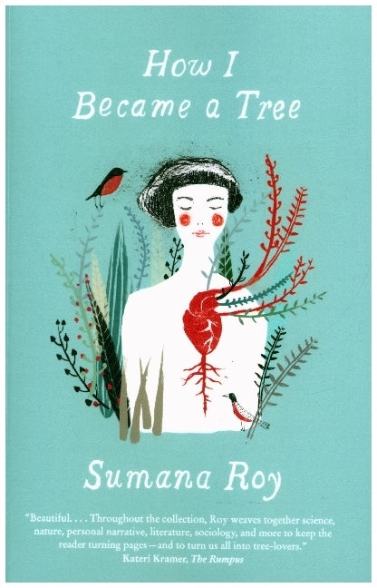 How I Became a Tree (Sumana Roy)