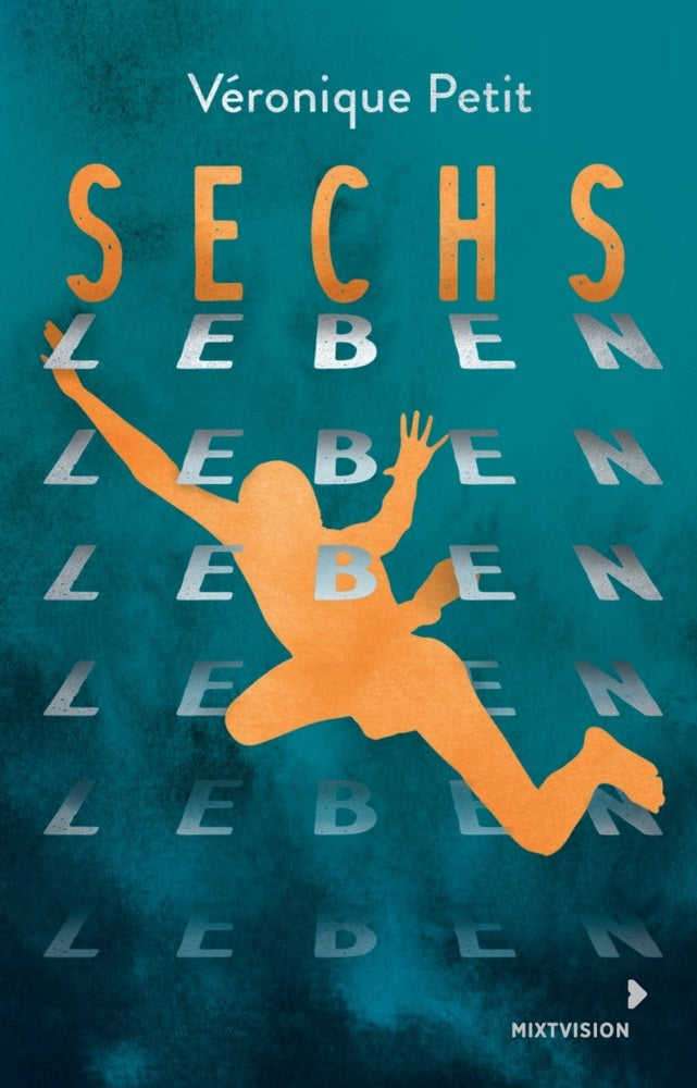 Sechs Leben (Véronique Petit)