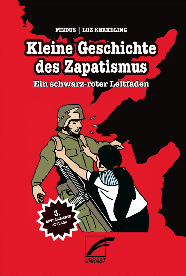 Kleine Geschichte des Zapatismus (Luz Kerkeling)