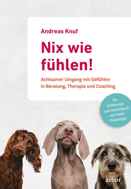 Nix wie fühlen! (Andreas Knuf)