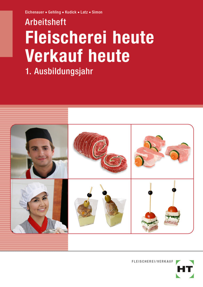 Arbeitsheft Fleischerei heute Verkauf heute (Gerhard Eichenauer)