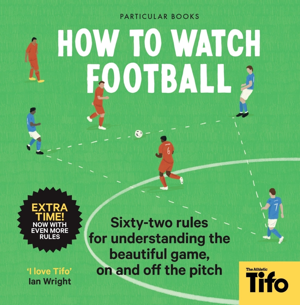 How To Watch Football (Tifo - The Athletic)