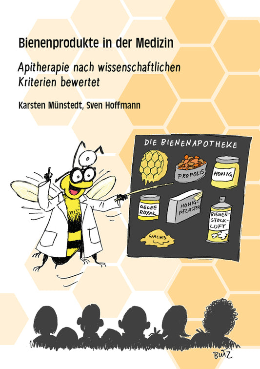 Bienenprodukte in der Medizin (Karsten Münstedt)