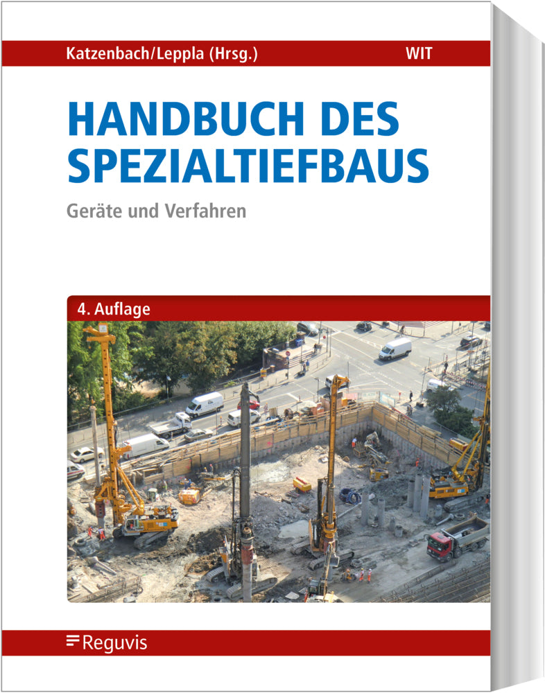 Handbuch des Spezialtiefbaus (Rolf Katzenbach)
