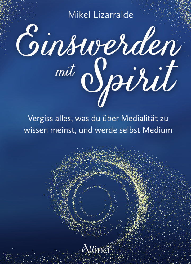 Einswerden mit Spirit (Mikel Lizarralde)
