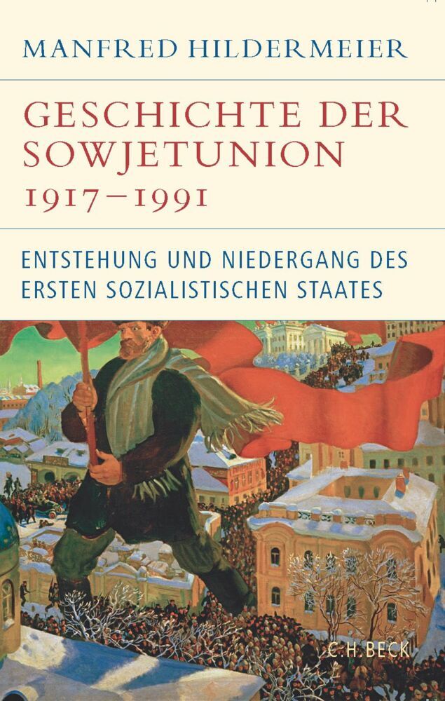 Geschichte der Sowjetunion 1917-1991 (Manfred Hildermeier)