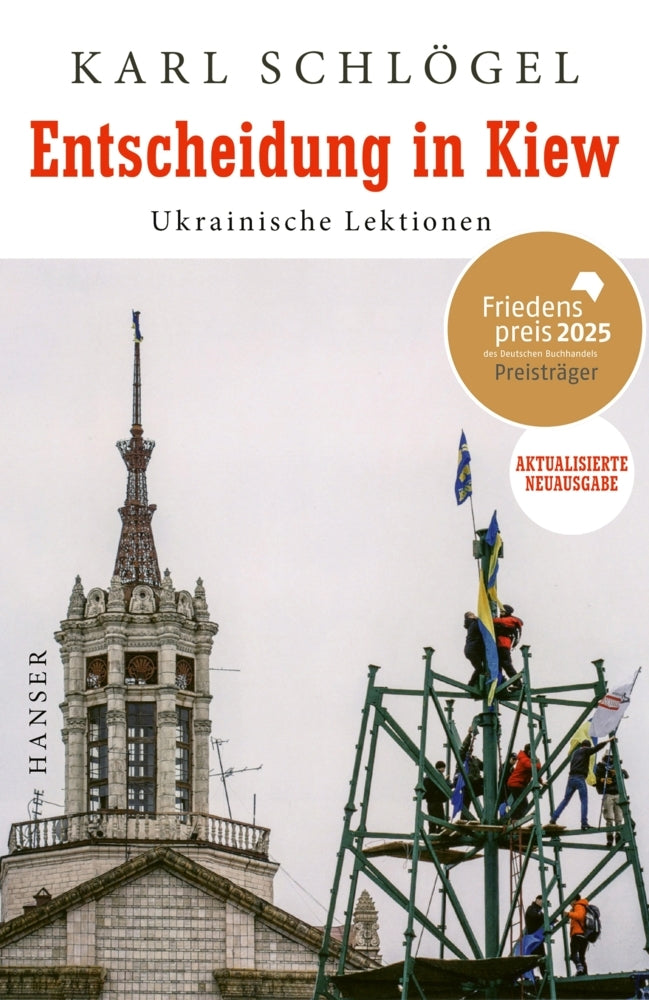 Entscheidung in Kiew (Karl Schlögel)